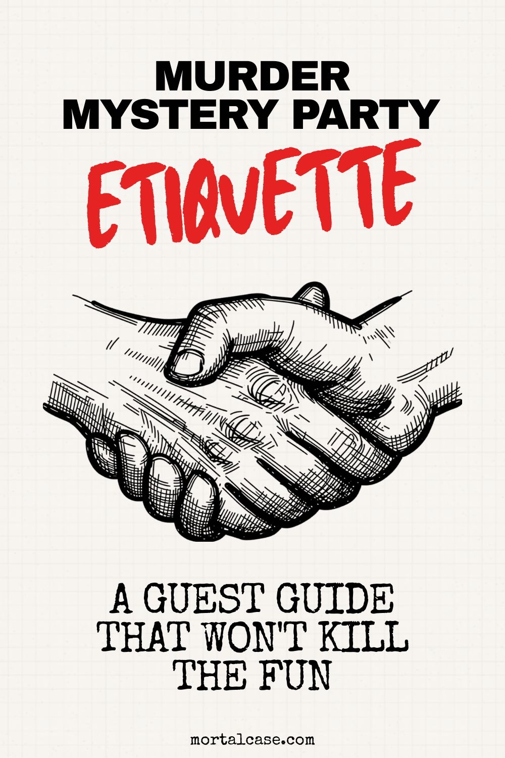 Two hands shake beneath the title for a murder mystery party etiquette guest guide.
