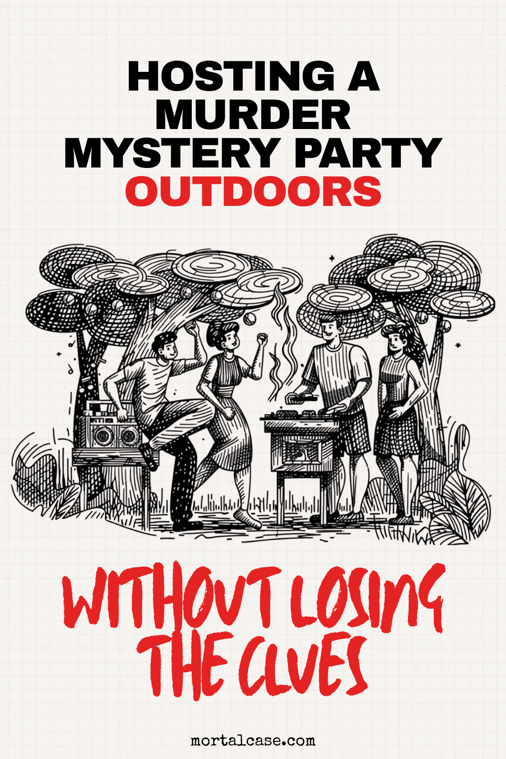 Illustrated outdoor party with guests beneath the title about hosting without losing the clues.