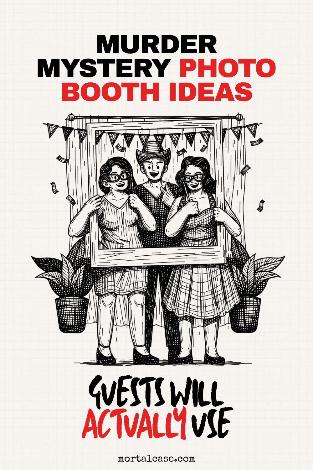Three costumed guests pose in a frame beneath the title about murder mystery photo booth ideas.