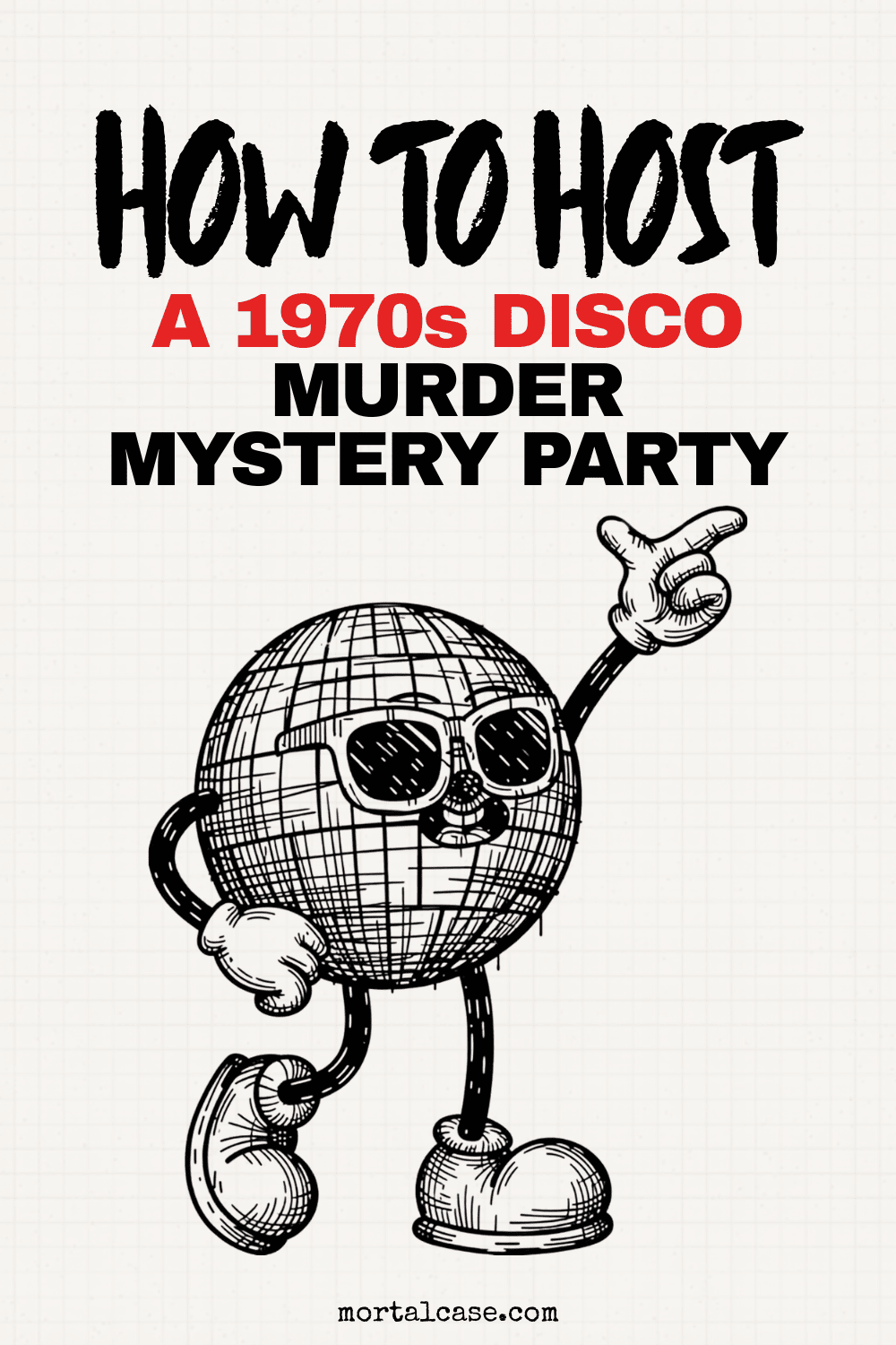 Cartoon disco ball character points beneath the title about hosting a 1970s disco murder mystery party.